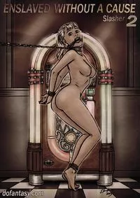 Fansadox Collection 364 - Slasher - Enslaved Without A Cause Part 2