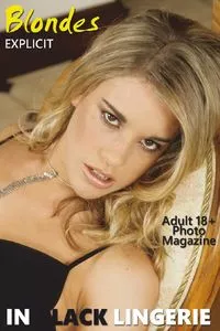 Blondes in Black Lingerie - Volume 19 - 23 April 2021