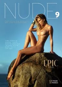 NUDE Magazine - Issue 9 Epic Issue - March 2019