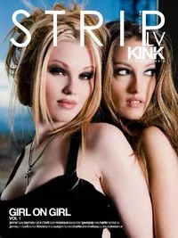 STRIPLV KINK - GIRL ON GIRL VOL 1 - 1 March 2021