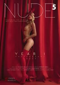 NUDE Magazine - Issue 5  - Year 1 Anniversary Issue - June 2018