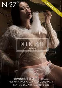 Delicate Magazine Superior Version - Issue 27 2024